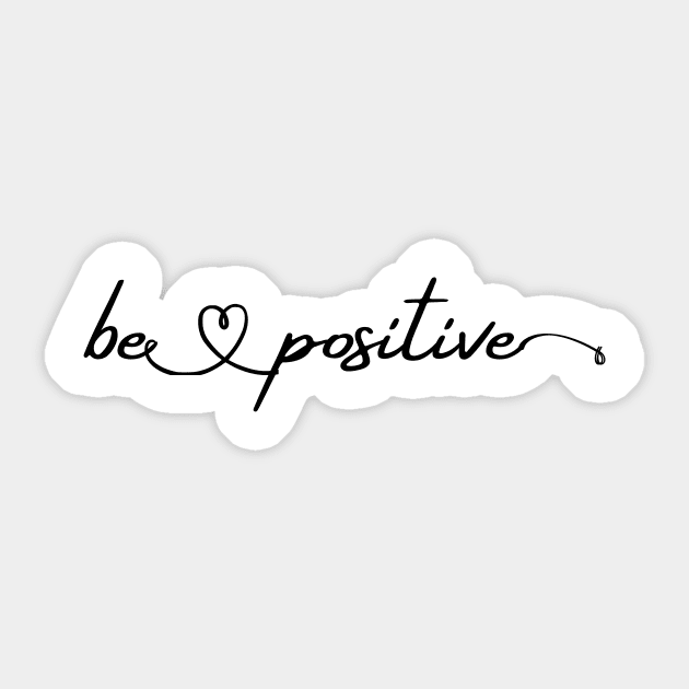 Be Positive - Script Sticker by AnimeVision